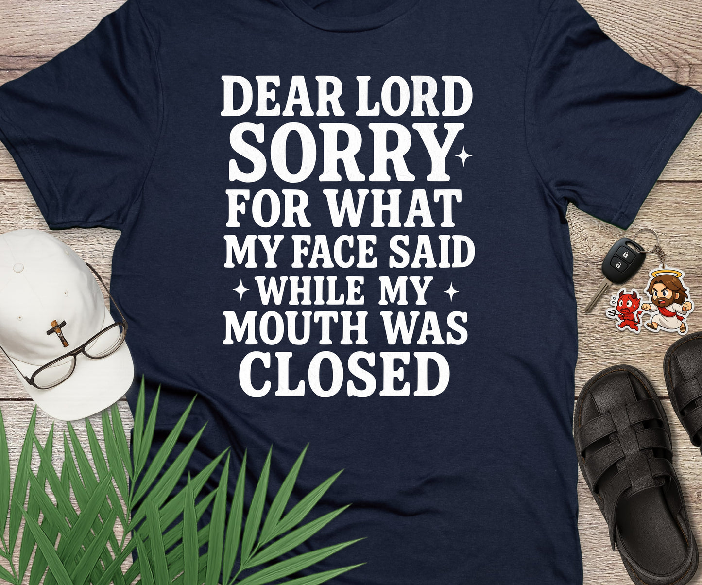 Sorry For What My Face Said Lord