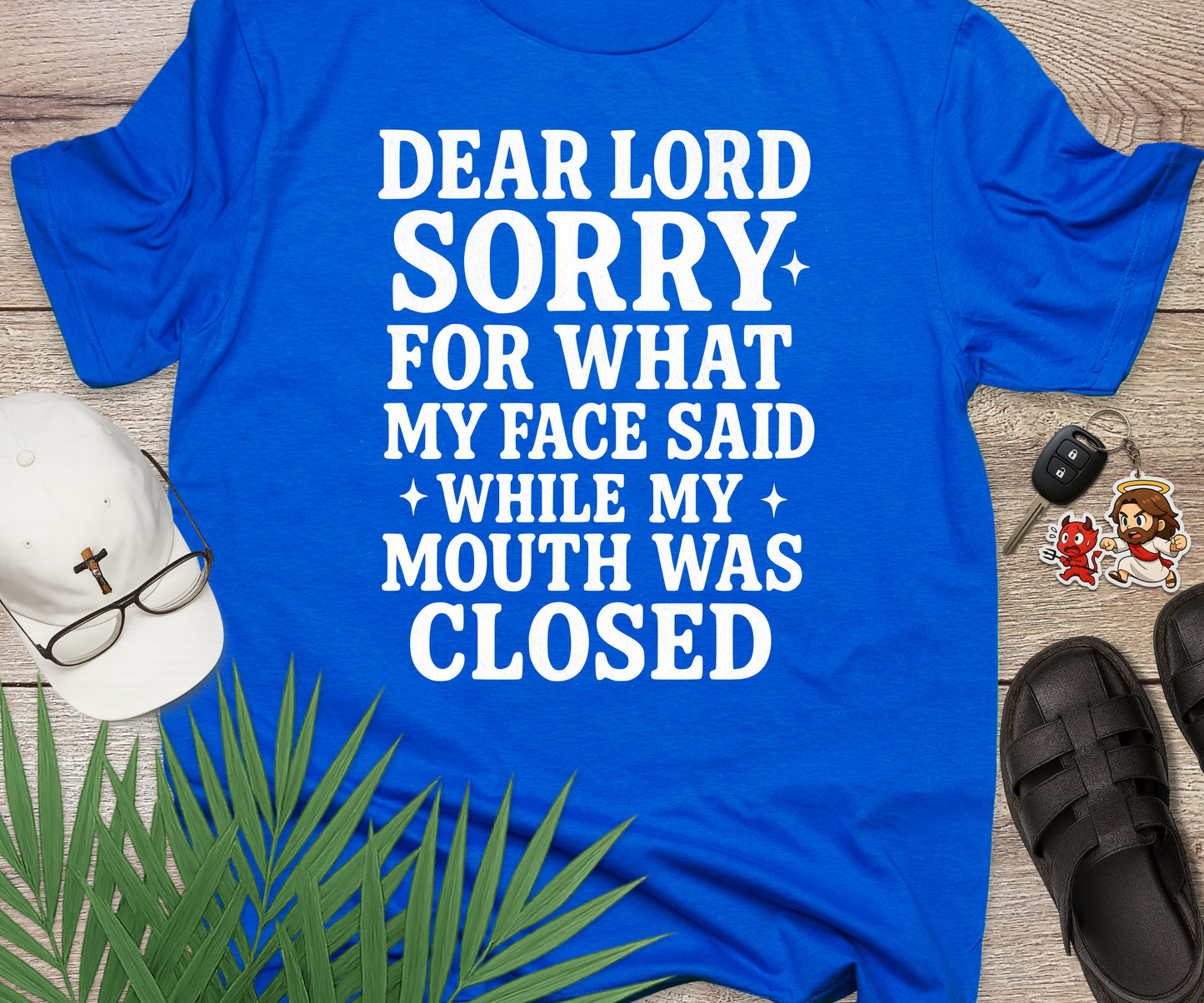 Sorry For What My Face Said Lord