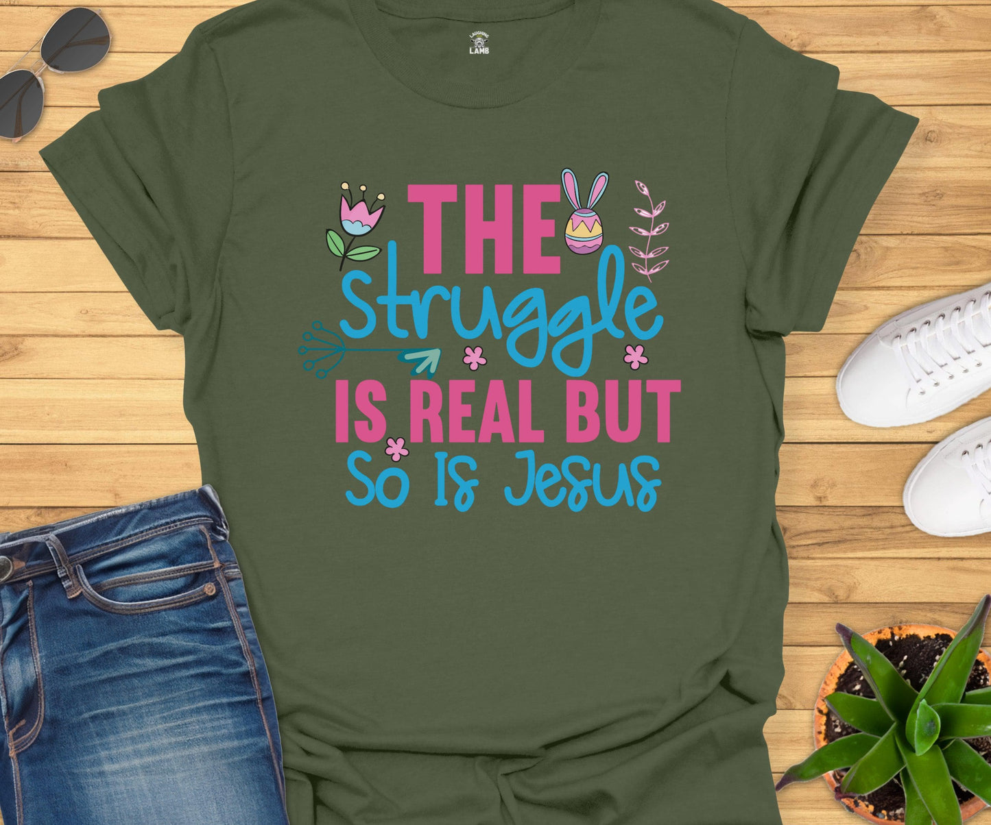 The Struggle Is Real T-Shirt - Laughing Lamb