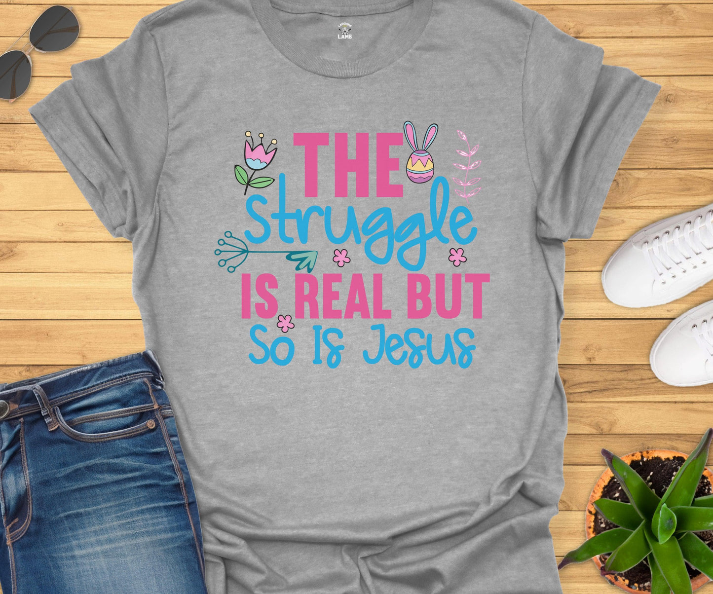 The Struggle Is Real T-Shirt - Laughing Lamb