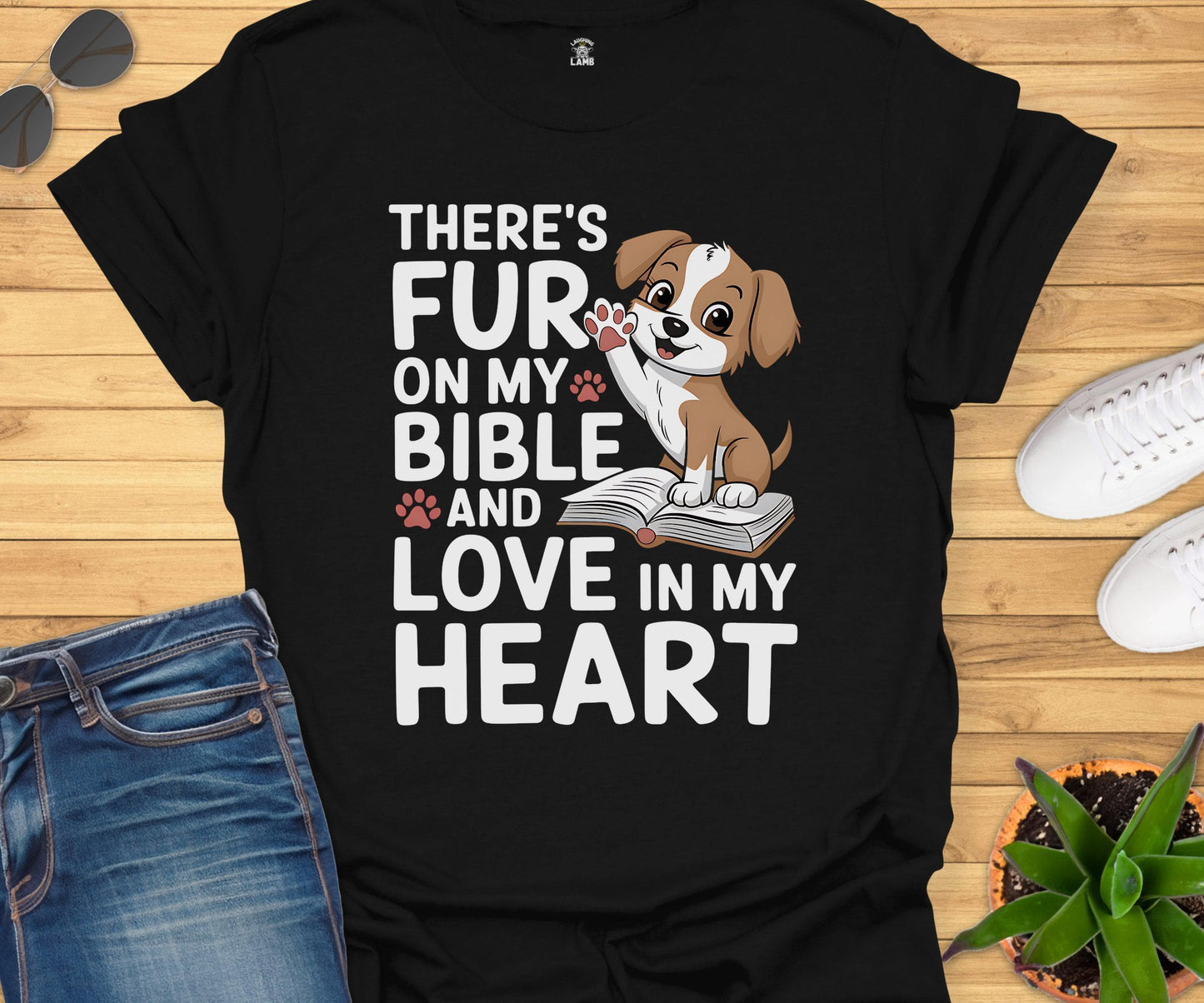 There's Fur on My Bible T-Shirt - Laughing Lamb