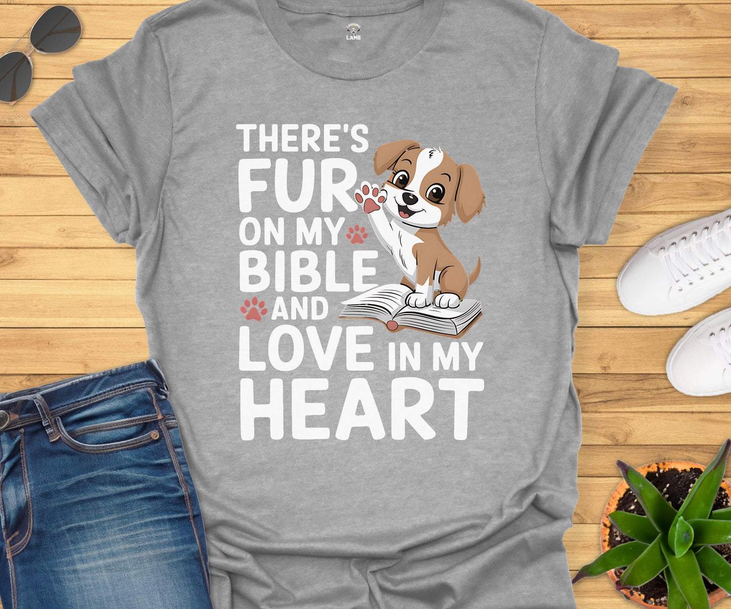 There's Fur on My Bible T-Shirt - Laughing Lamb