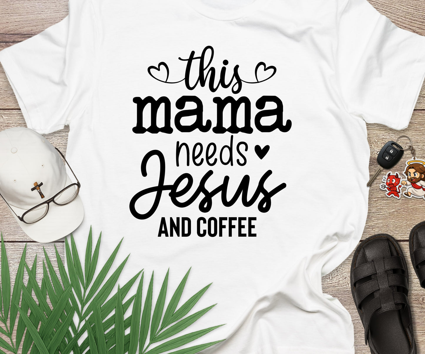 This Mama Needs Jesus And Coffee
