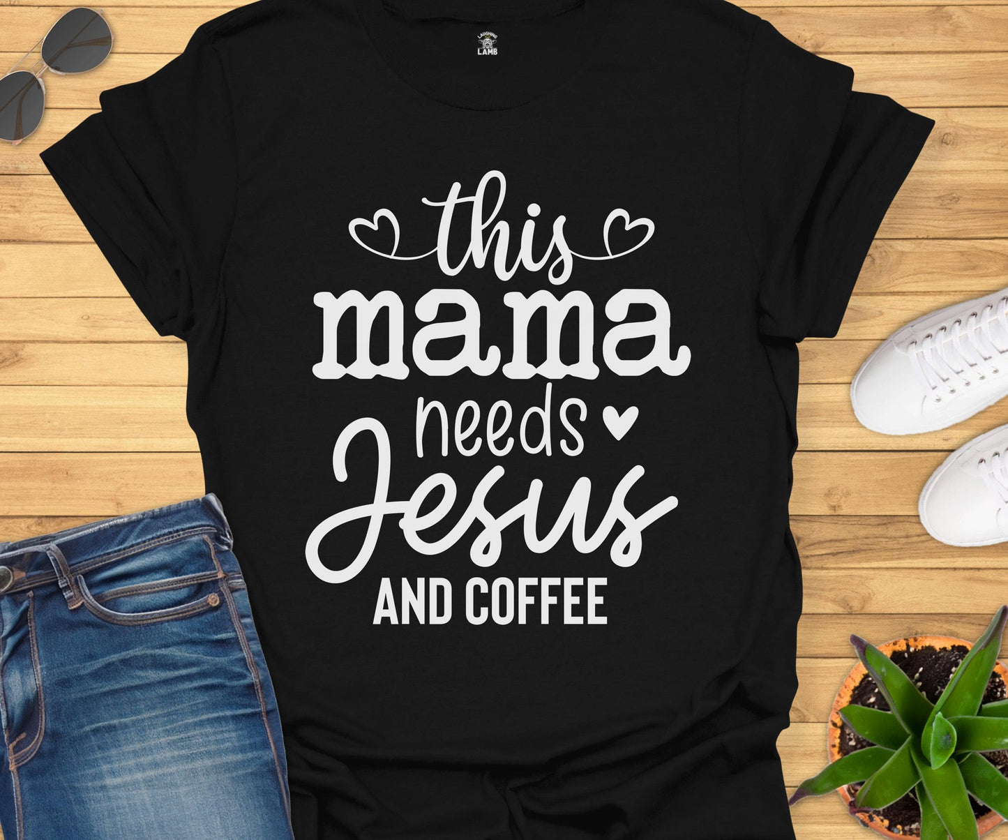 This Mama Needs Jesus And Coffee T-Shirt - Laughing Lamb