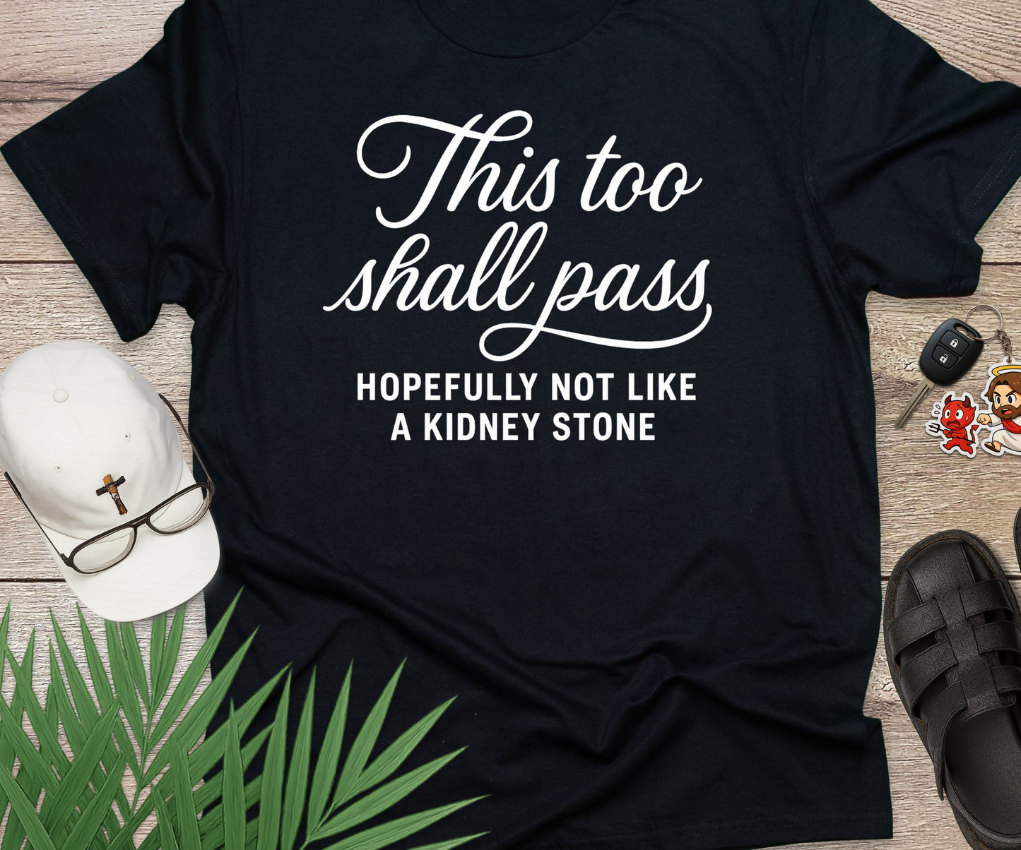 This Too Shall Pass Hopefully