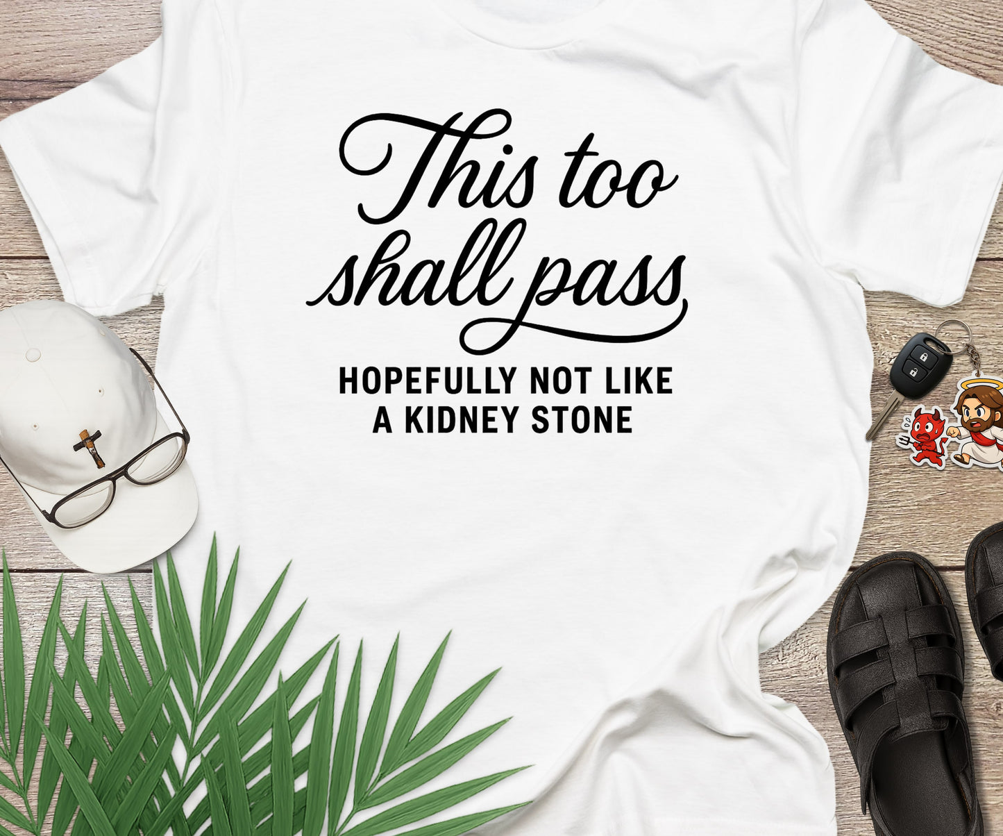 This Too Shall Pass Hopefully