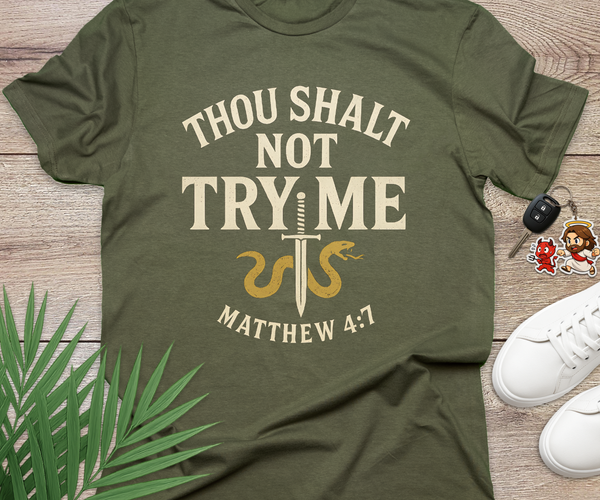 Thou Shalt Not Try Me