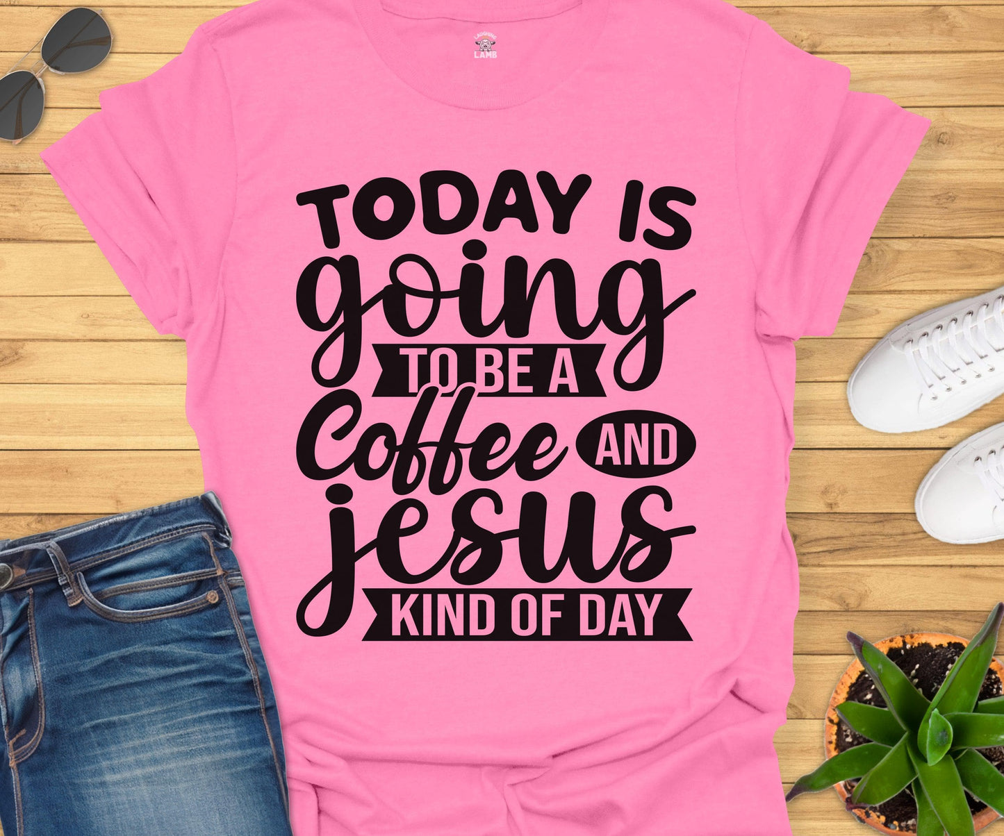 Today Is A Coffee And Jesus T-Shirt - Laughing Lamb