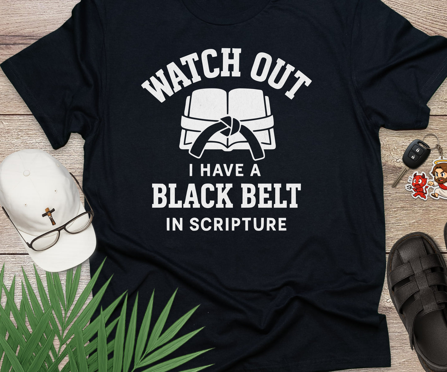 Watch Out I Have A Black Belt