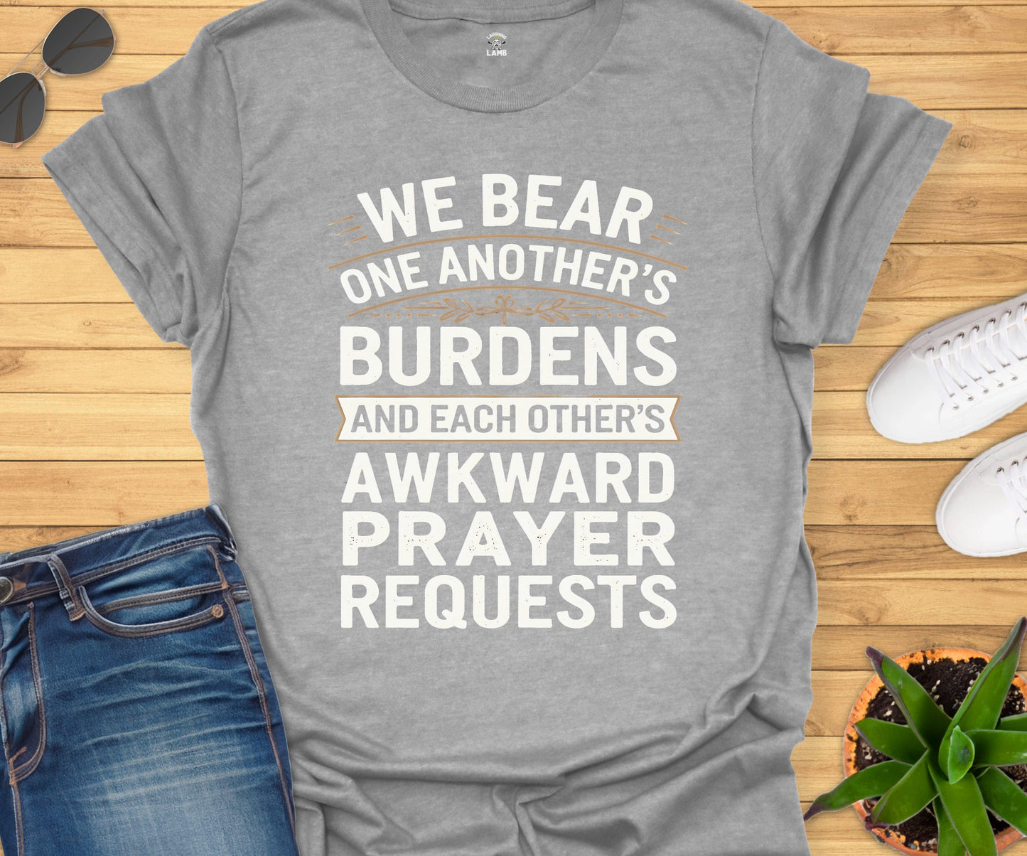 We Bear One Another's Burdens T-Shirt - Laughing Lamb