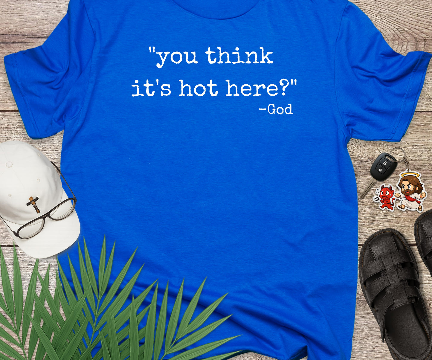 You Think Its Hot Here