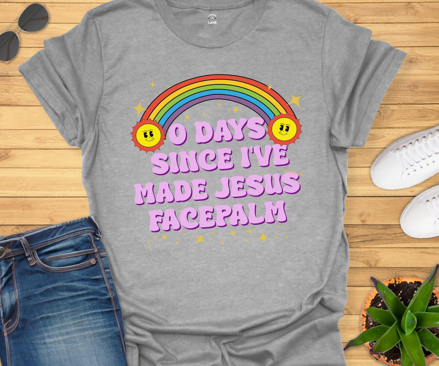 Zero Days Since I've T-Shirt - Laughing Lamb